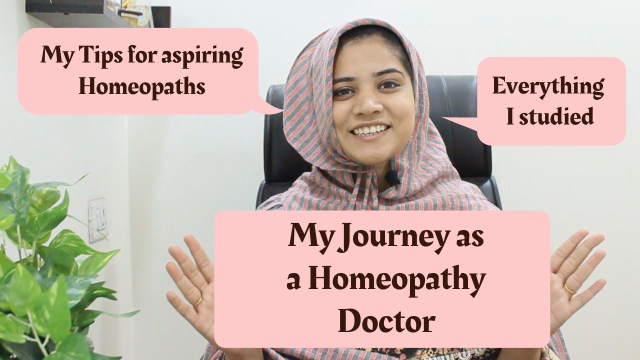 Homeopathy Doctor In India - My Journey, Tips for Budding Homeopaths, All I studied, Why Homeopathy