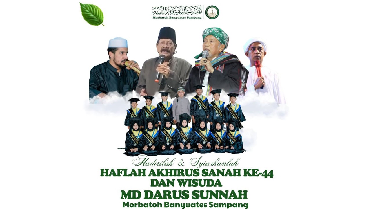 🔴 HAFLATUL IMTIHAN AKHIRUSSANAH DAN WISUDA KE 44 MD DARUSSUNNAH