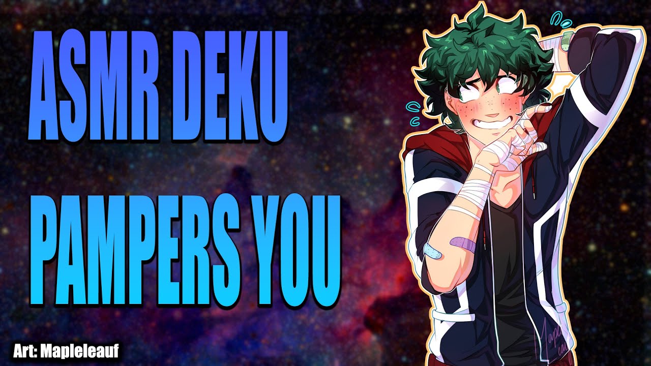 [M4A] Deku Gives You A Massage | [Deku x Listener] [ASMR Roleplay] [SFX Heavy] [Deku Comfort ASMR]