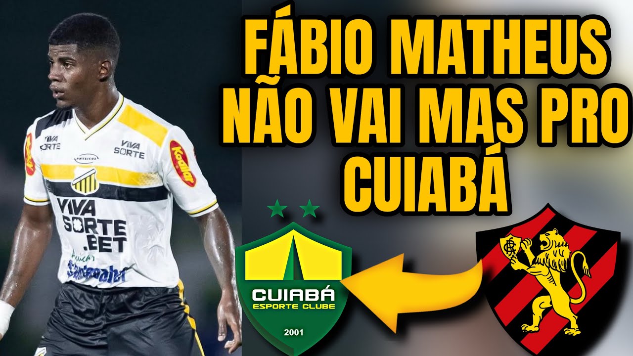 MEU DEUS🤯 FÁBIO MATHEUS NÃO PASSOU NO EXAME E NÃO VAI MAS PRO CUIABÁ 