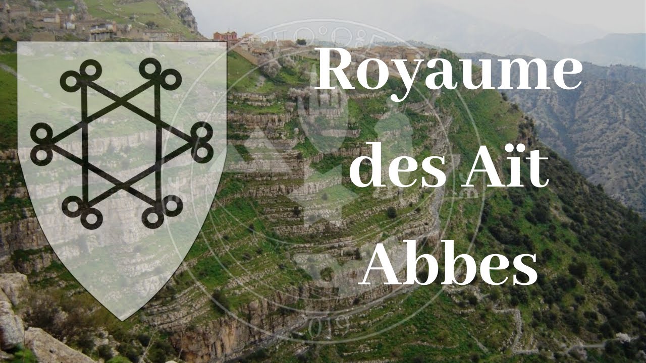 Le Royaume des Aït Abbes.1 - Origine et création.