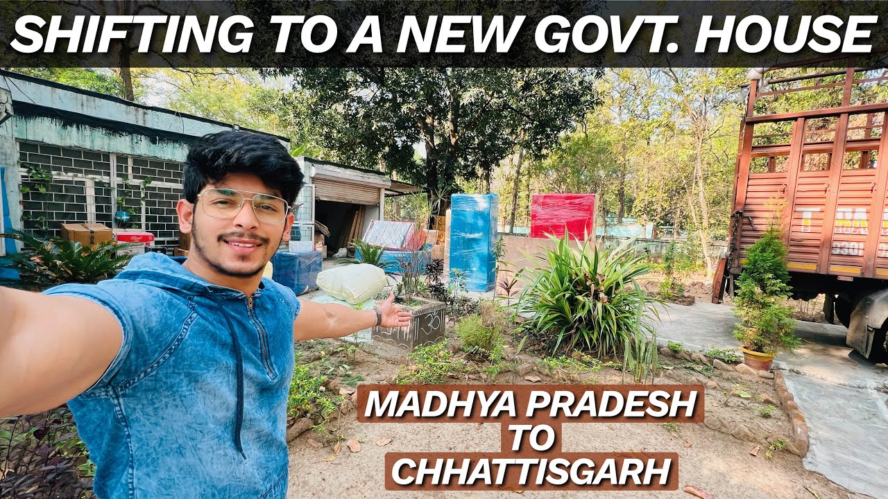Shifting To A New Place Leaving Kotma (MP) & Shifting To Chirimiri (CG) | Govt House | SECL