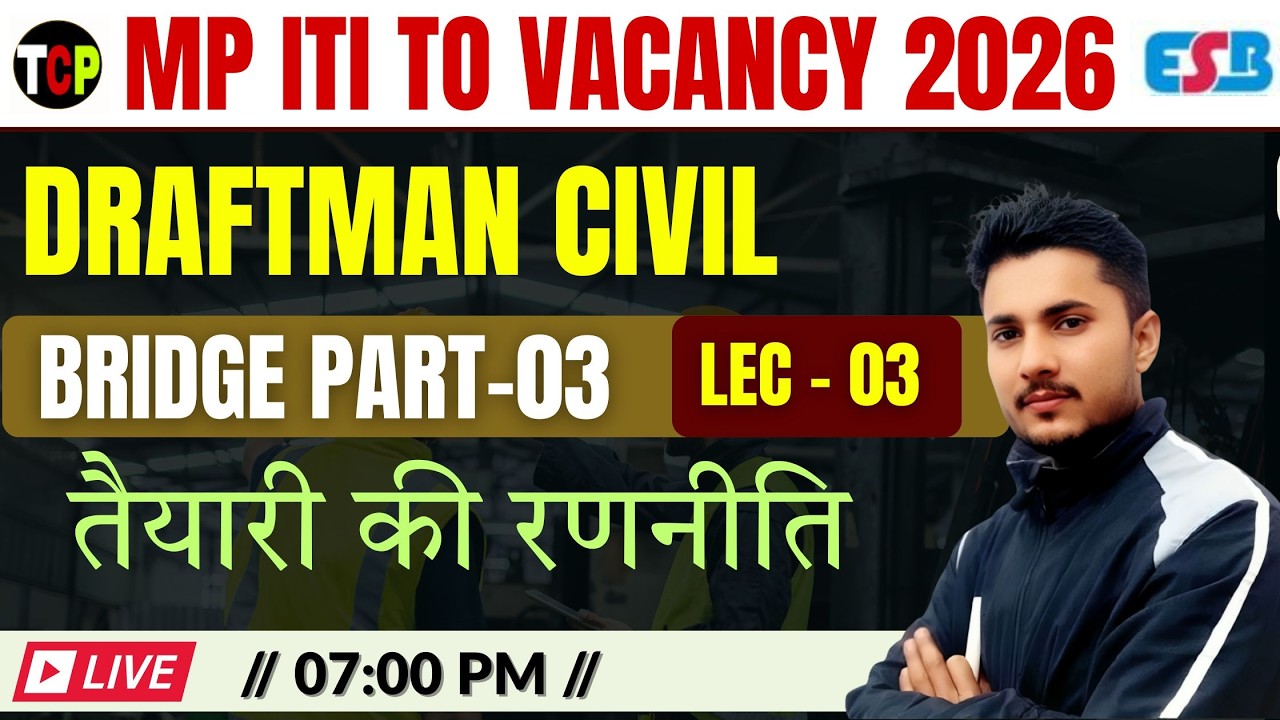 MP ITI TO Vacancy 2026 | Draftsman Civil | Bridge Part-03 | Smart Preparation Strategy