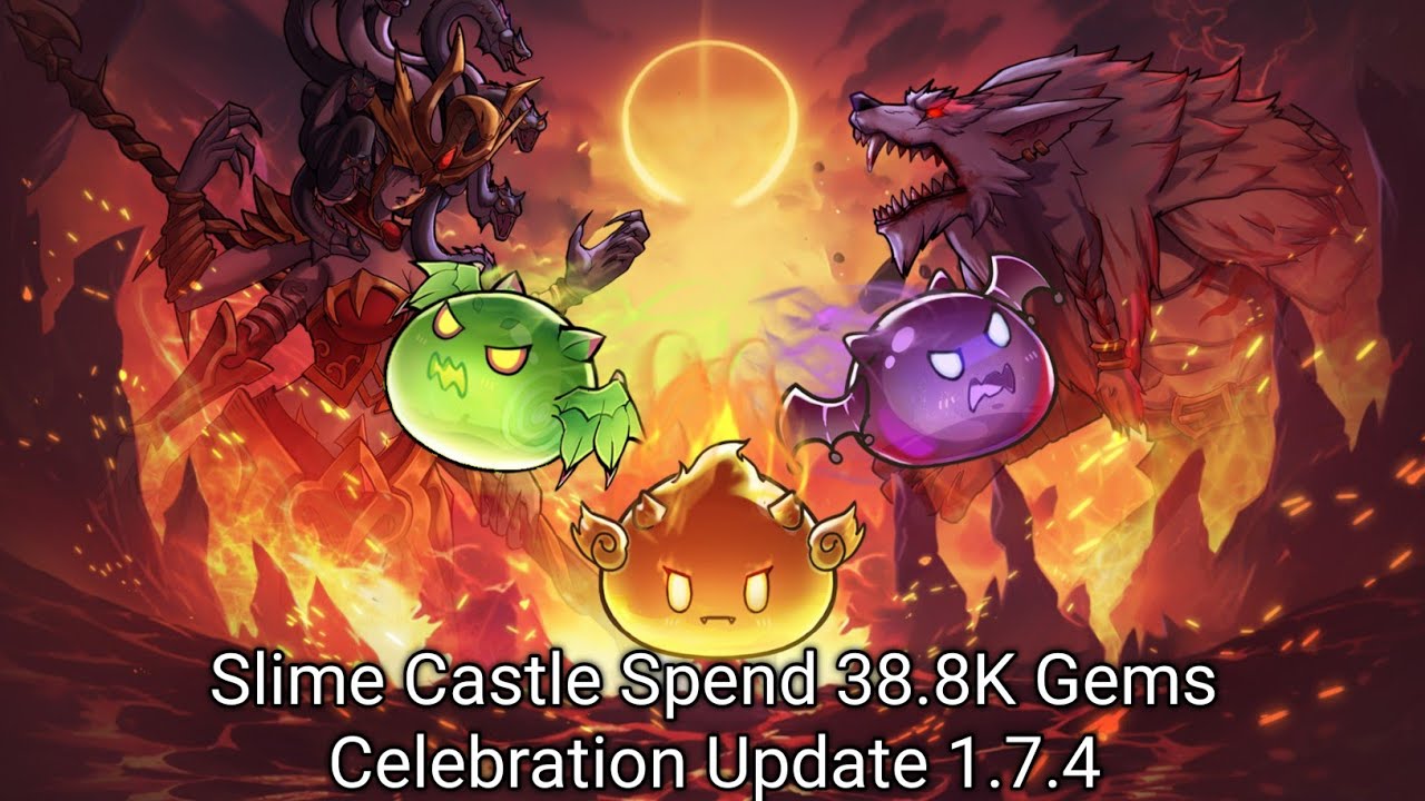 Slime Castle Spend 38.8K Gems Celebration Update 1.7.4