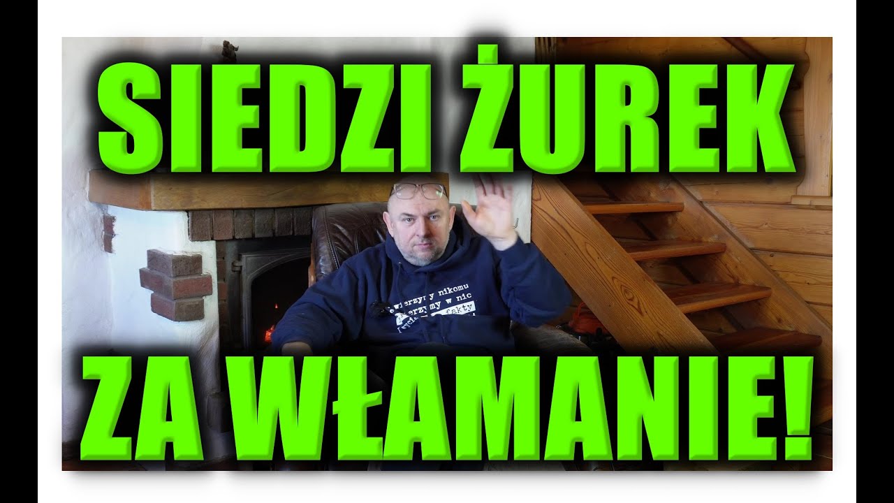 ŻUREK ZLECA WŁAMANIE!