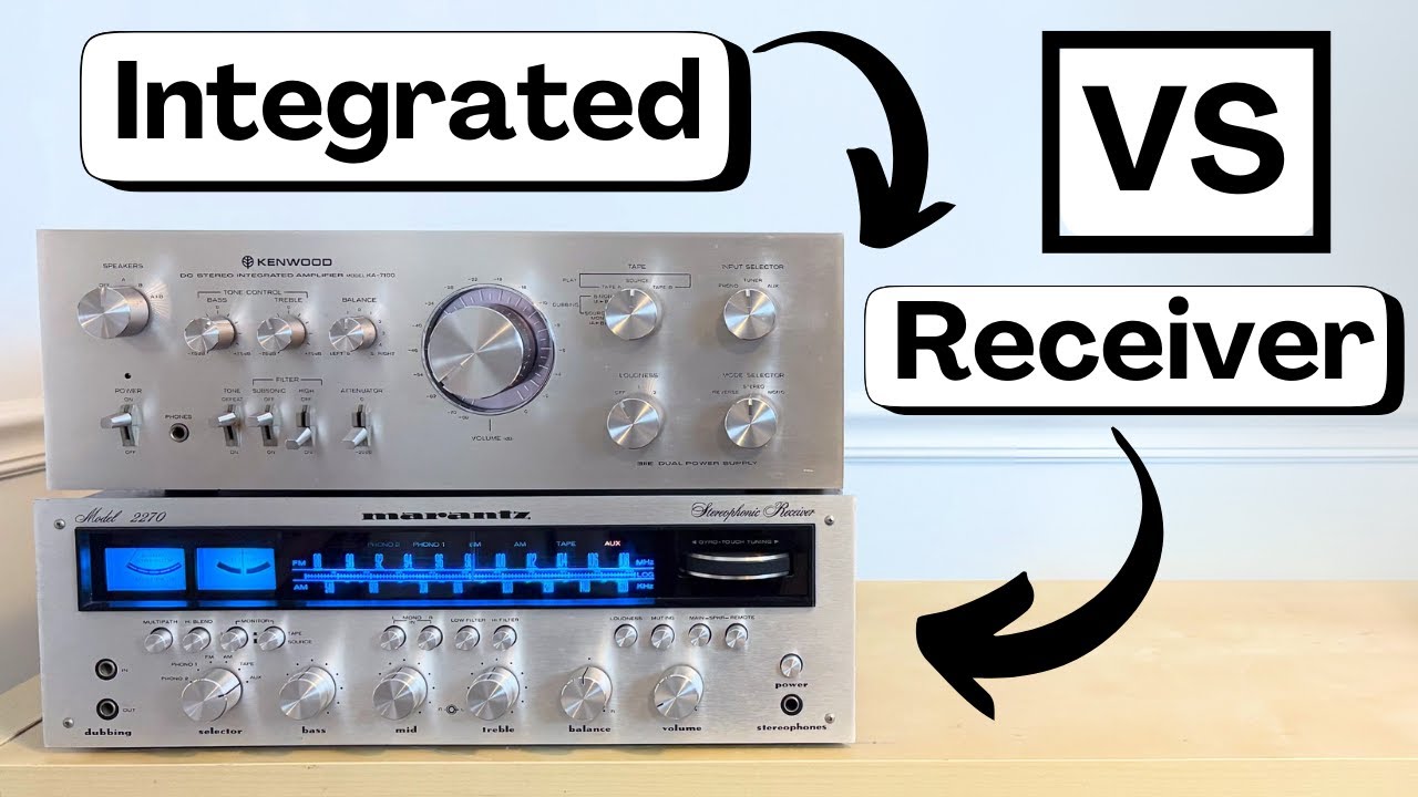 Integrated Amplifier vs Receiver: Which is best for you?