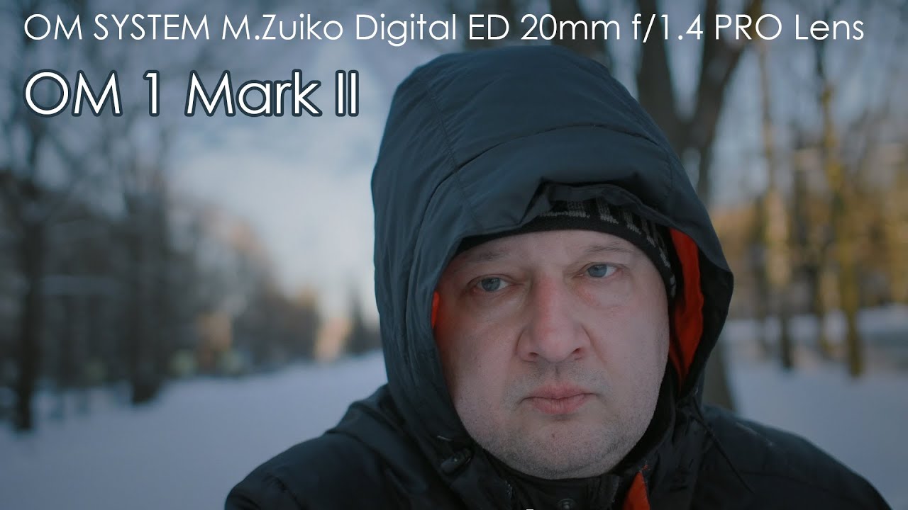 OM 1 Mark II + OM SYSTEM ED 20mm f/1.4 PRO Lens