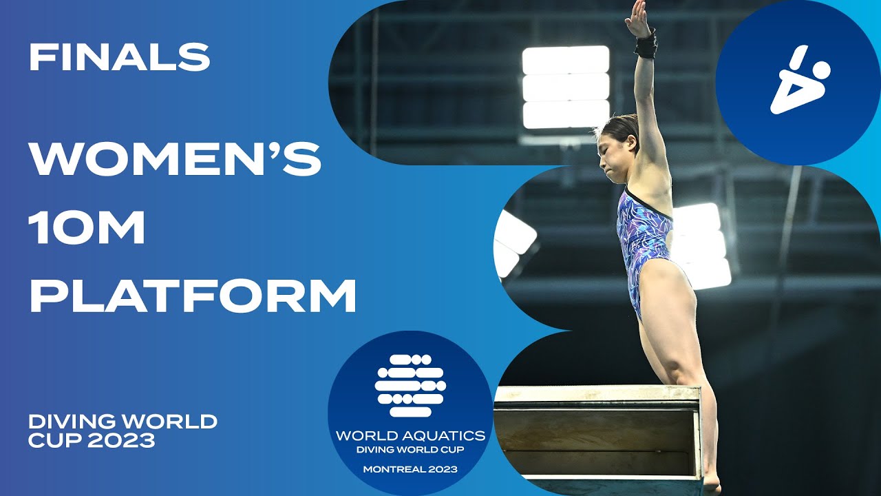 LIVE Women&rsquo;s 10m Platform Final | Epic Diving World Cup 2023 Montreal