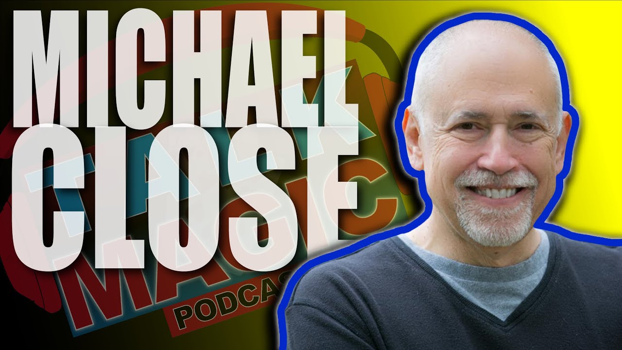 Michael Close - The Ultimate Worker talks Reviews, Close Up Magic, Fool Us & More | Talk Magic #89