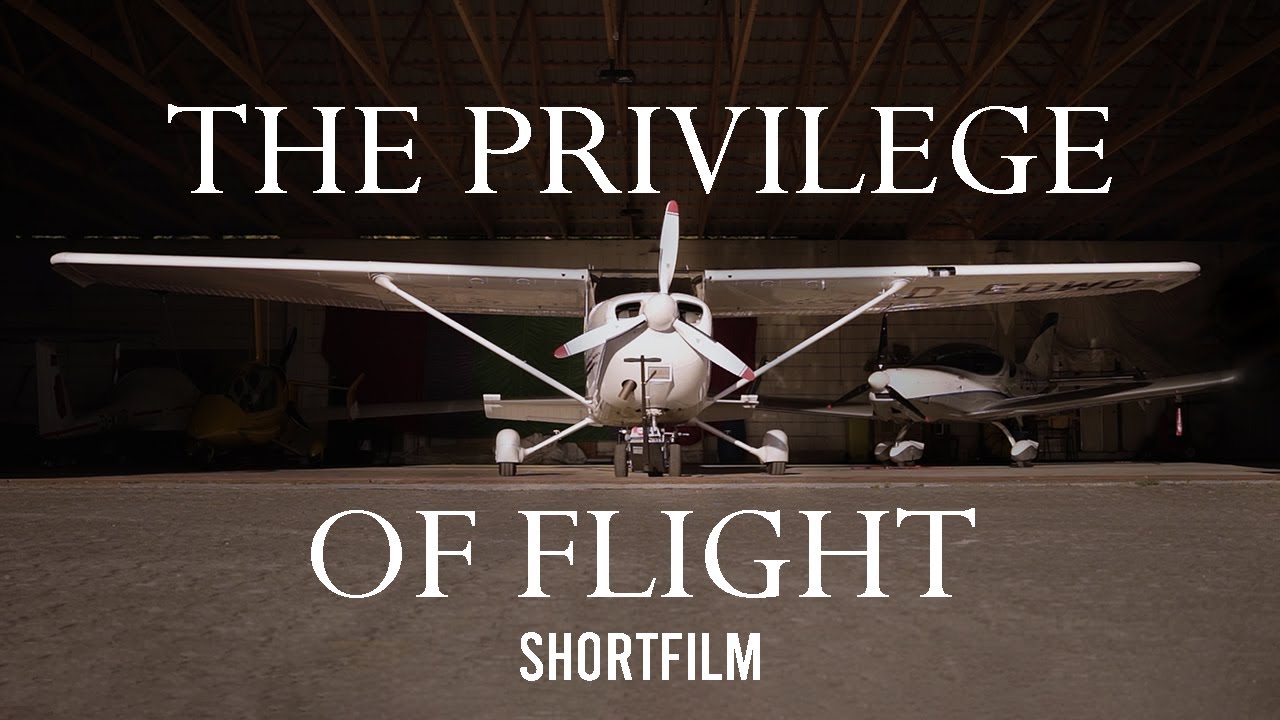 THE PRIVILEGE OF FLIGHT - ein Kurzfilm mit Cessna 172