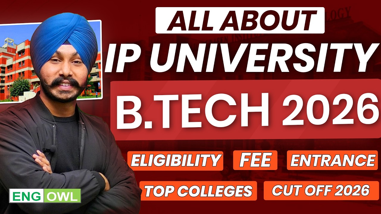 IP University B.tech 2026 | Entrance Exam, Top Colleges, Fee, Eligibility, Cut offs | IPU Admission