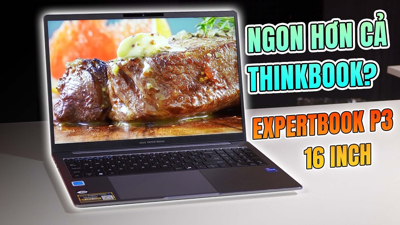 Asus ExpertBook P3 16 Inch (2025) : Laptop Ngon Hơn ThinkBook Đây Rồi !