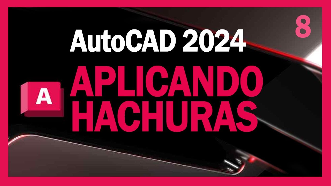 AutoCAD 2024 CURSO - HATCH | APLICANDO TEXTURAS