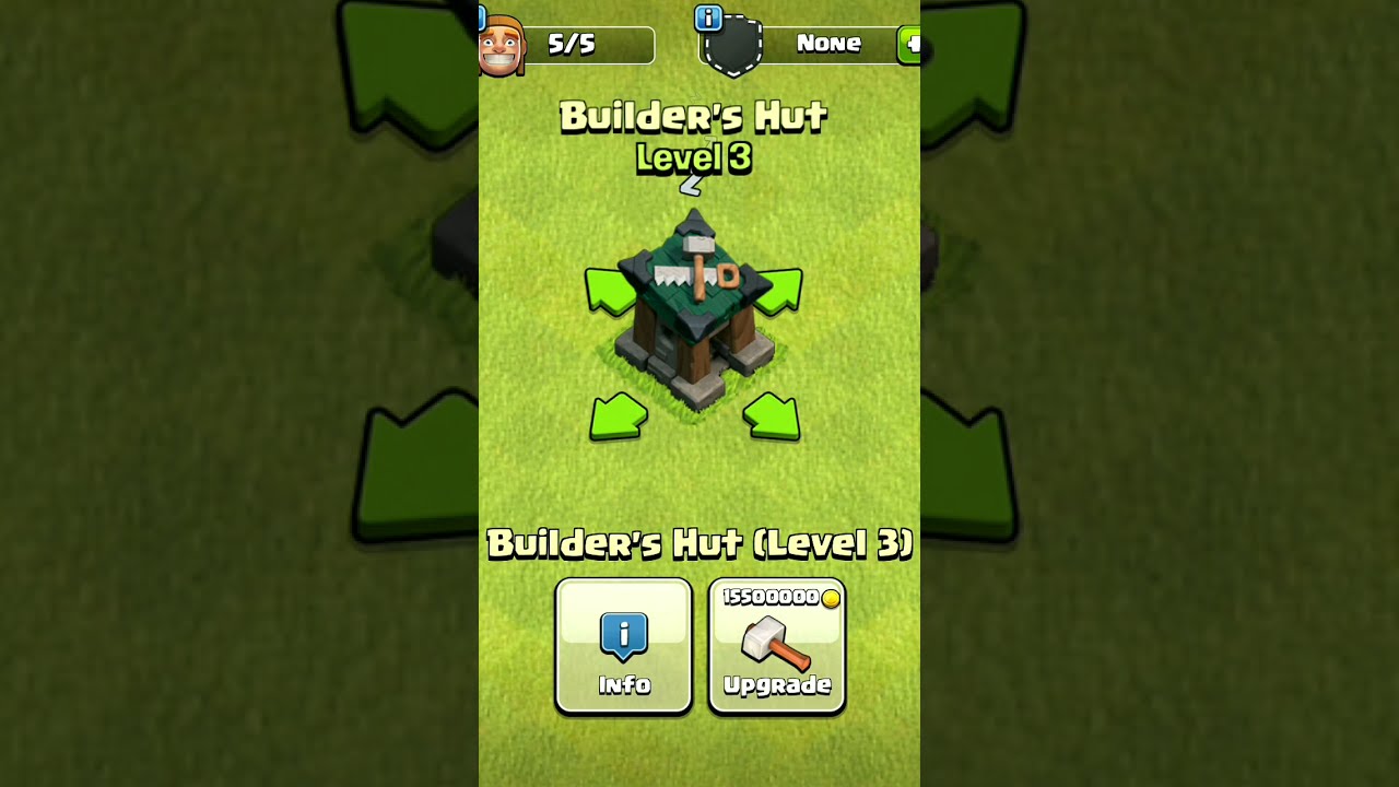 Level 1 to MAX Upgrade Builder's Hut - Clash of Clans