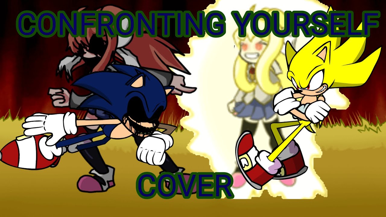 CONFRONTING YOURSELF COVER (sonic.exe y monika.chr vs sonic y monika)