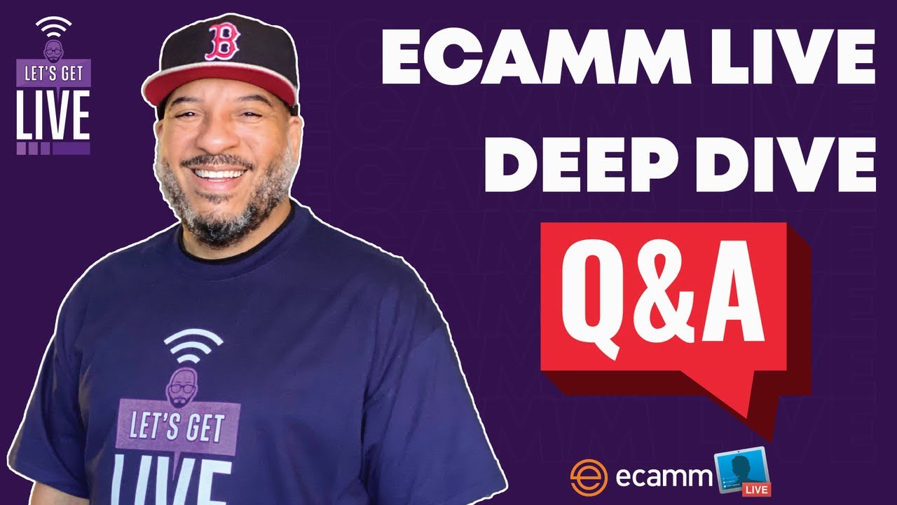 Let's Get Live: 🔥Ecamm Live Deep Dive and Live Stream Q&A 🔥