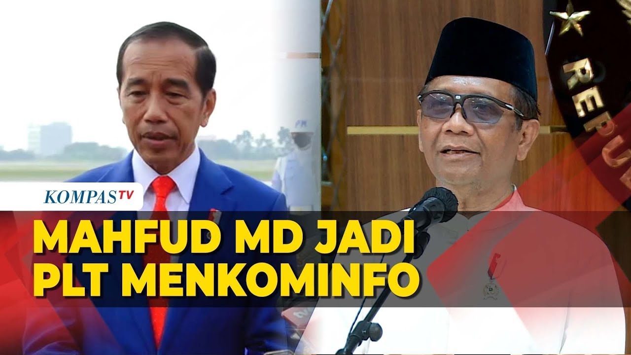 Presiden Jokowi Tunjuk Mahfud MD jadi Plt Menkominfo Usai Johnny G Plate Tersangka