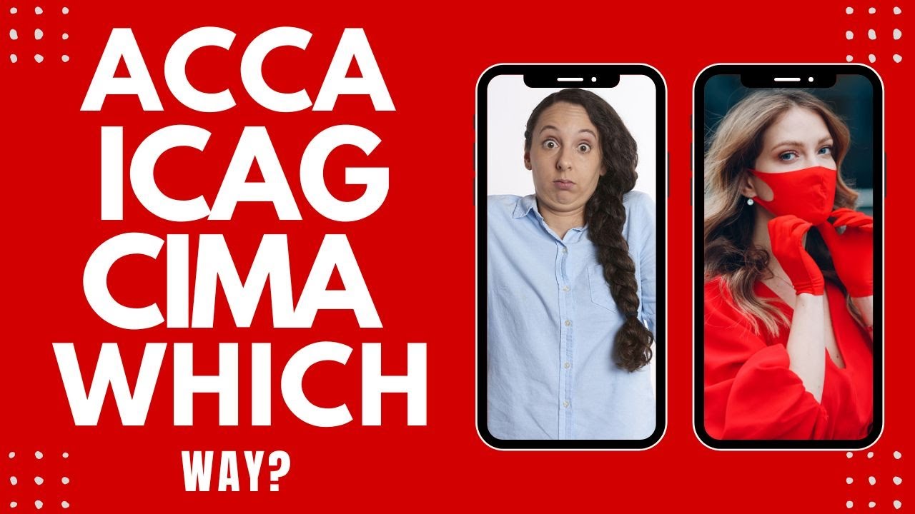 ACCA vs ICAG vs CIMA: Which Accounting Qualification is Right for YOU?