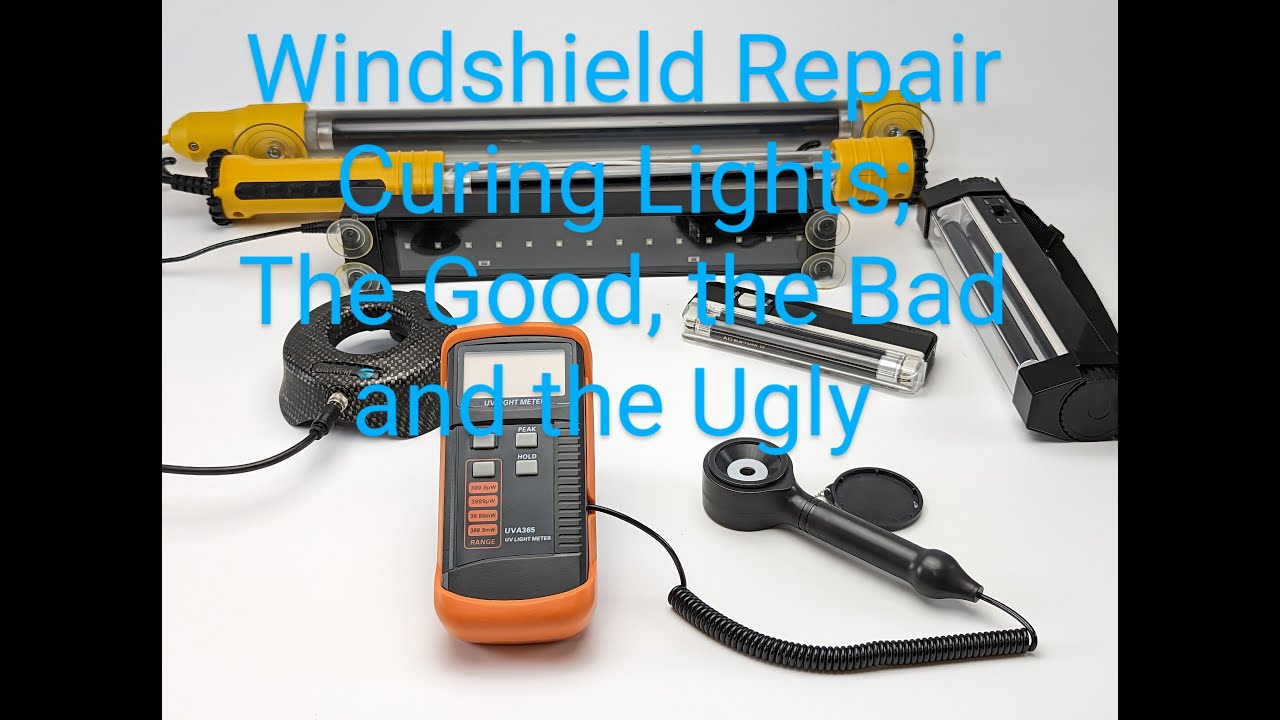 Windshield Repair Kits - Curing Lights; the Good, the Bad and the Ugly