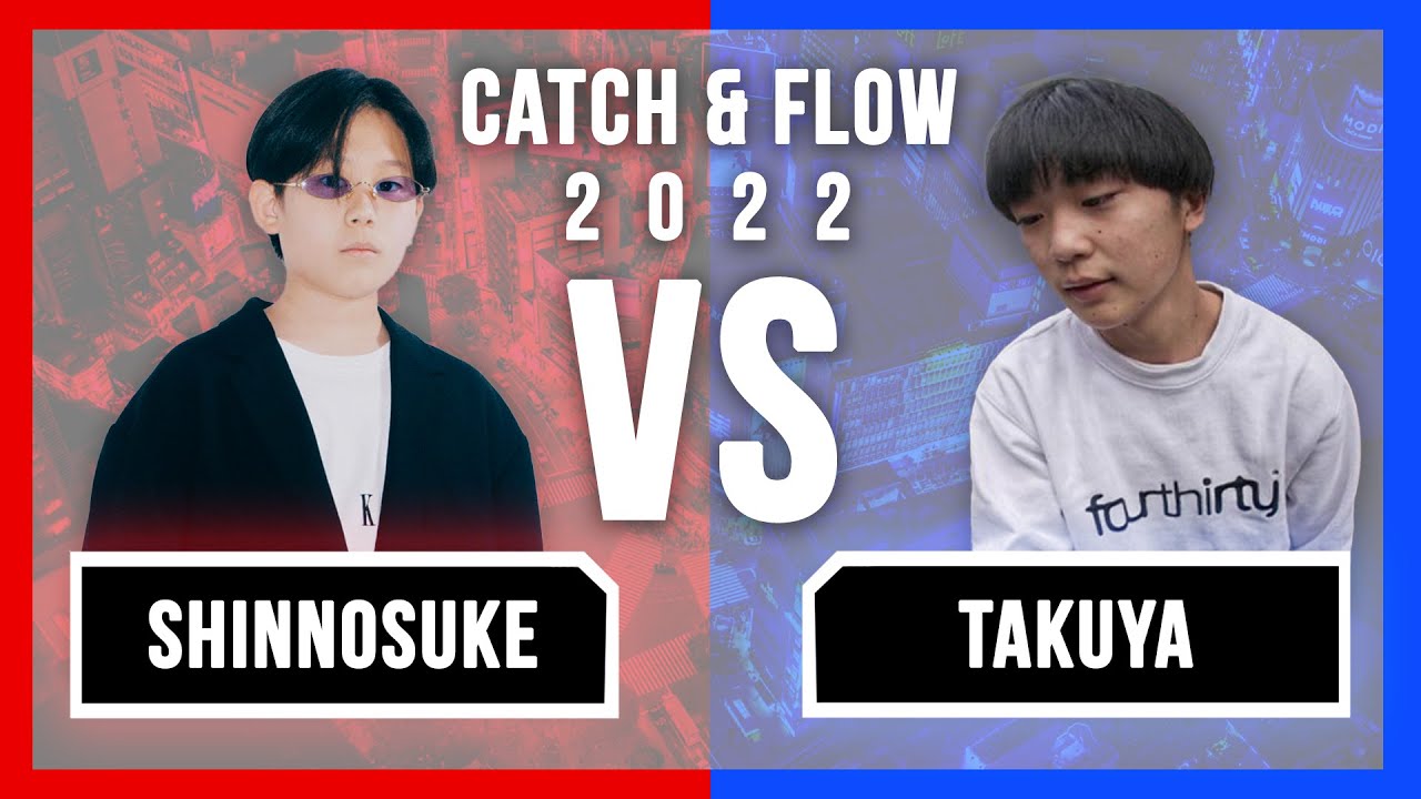 Shinnosuke Togo vs Takuya Igarashi CATCH & FLOW 2022