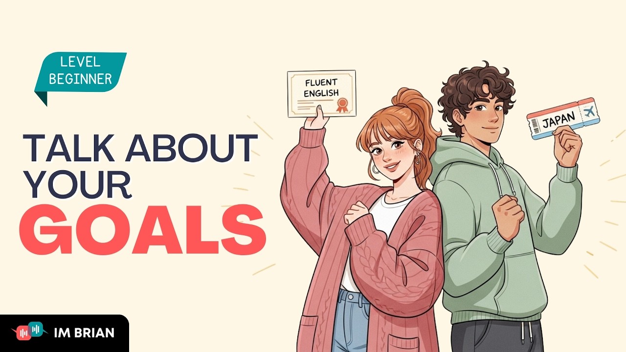 Talk About Your Goals | Easy English Conversation for Beginners | Daily English