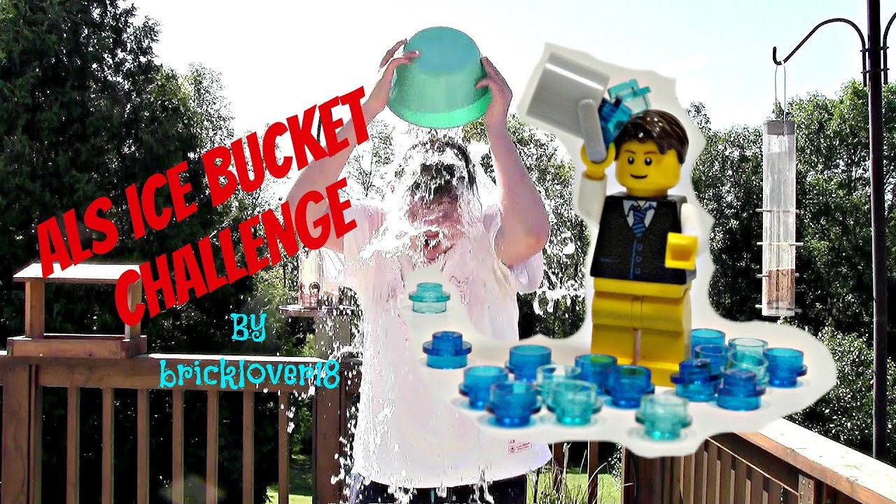 ALS ICE BUCKET CHALLENGE ~ By bricklover18