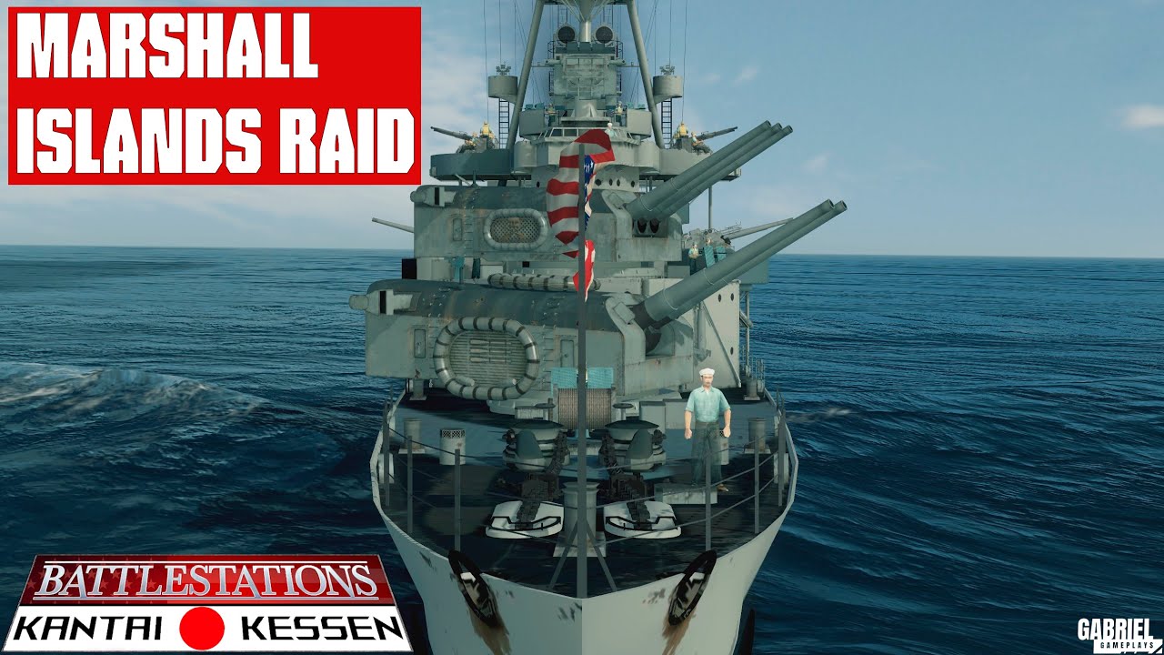MARSHALL ISLANDS RAID | Battlestations Kantai Kessen Mod 2024