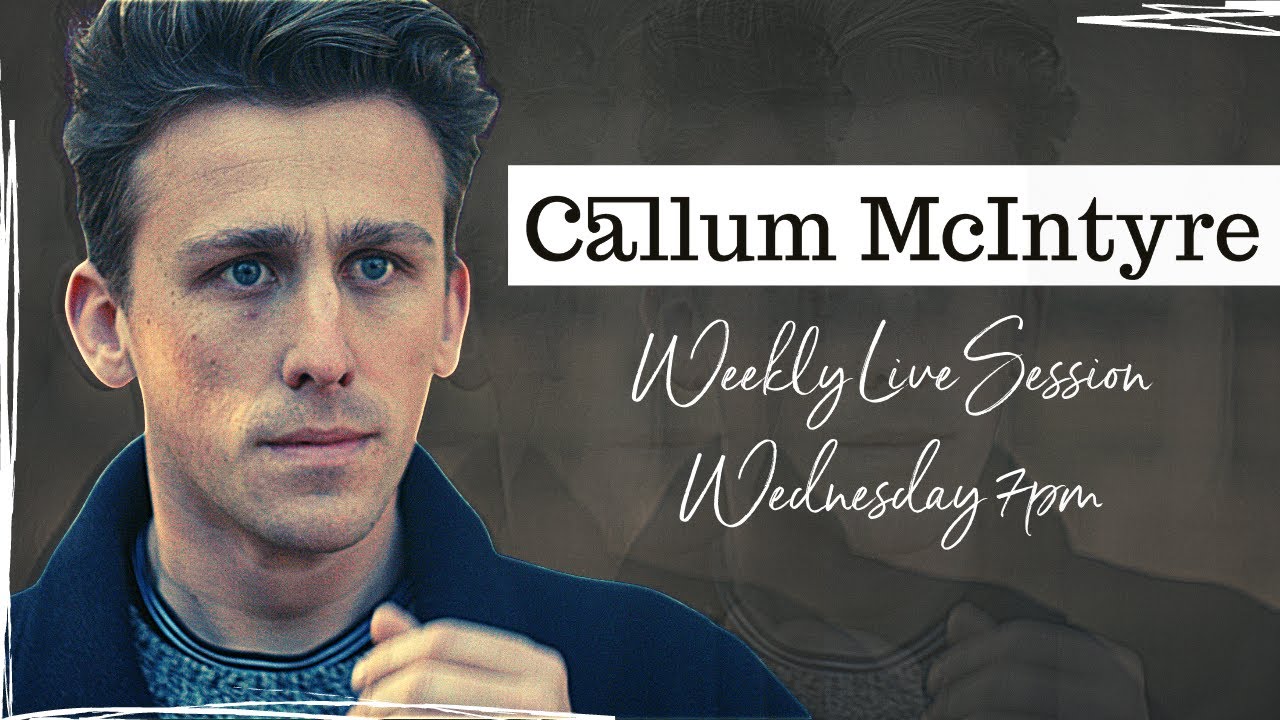 Callum McIntyre - Live Session - Wednesday 14th April! [2021]