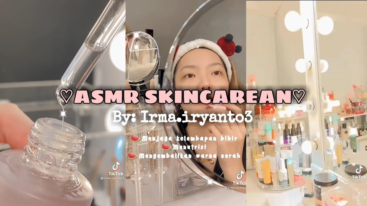 ASMR Skincare ||✨Tik Tok by:Irma.iryanto3