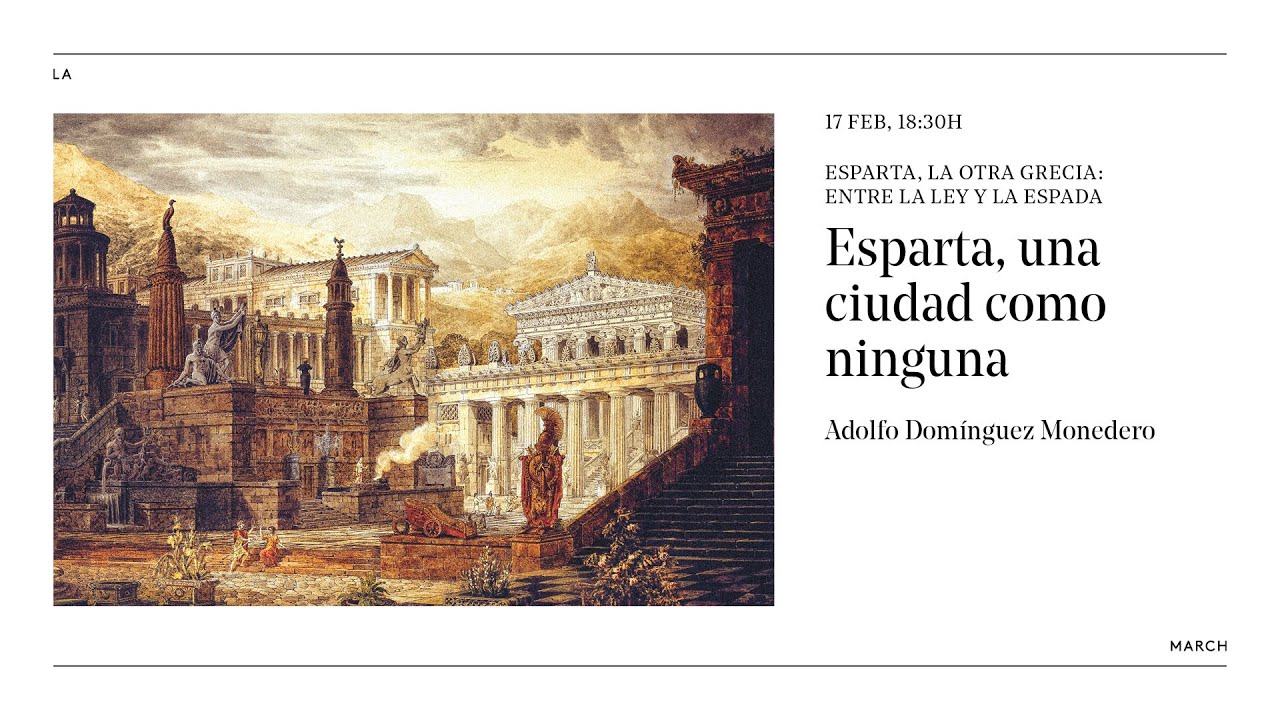 Esparta, la otra Grecia (I): una ciudad como ninguna · La March