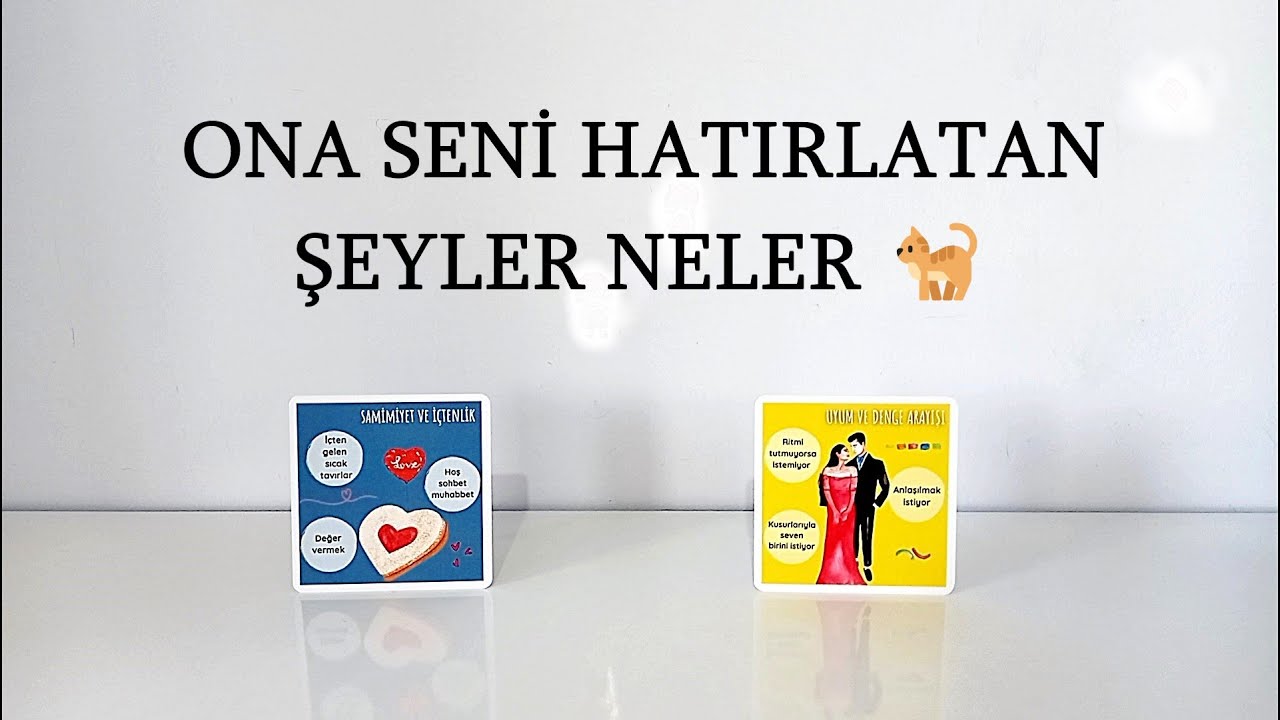 DESTE SEÇ 🐈 ONA SENİ HATIRLATAN ŞEYLER NELER  🐈
