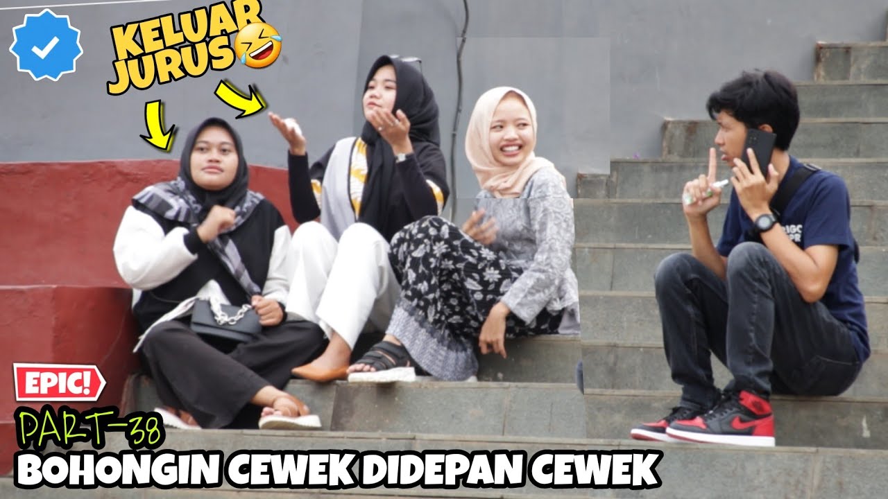 NGELUARIN JURUS! BOHONGIN CEWEK DIDEPAN CEWEK - Part38