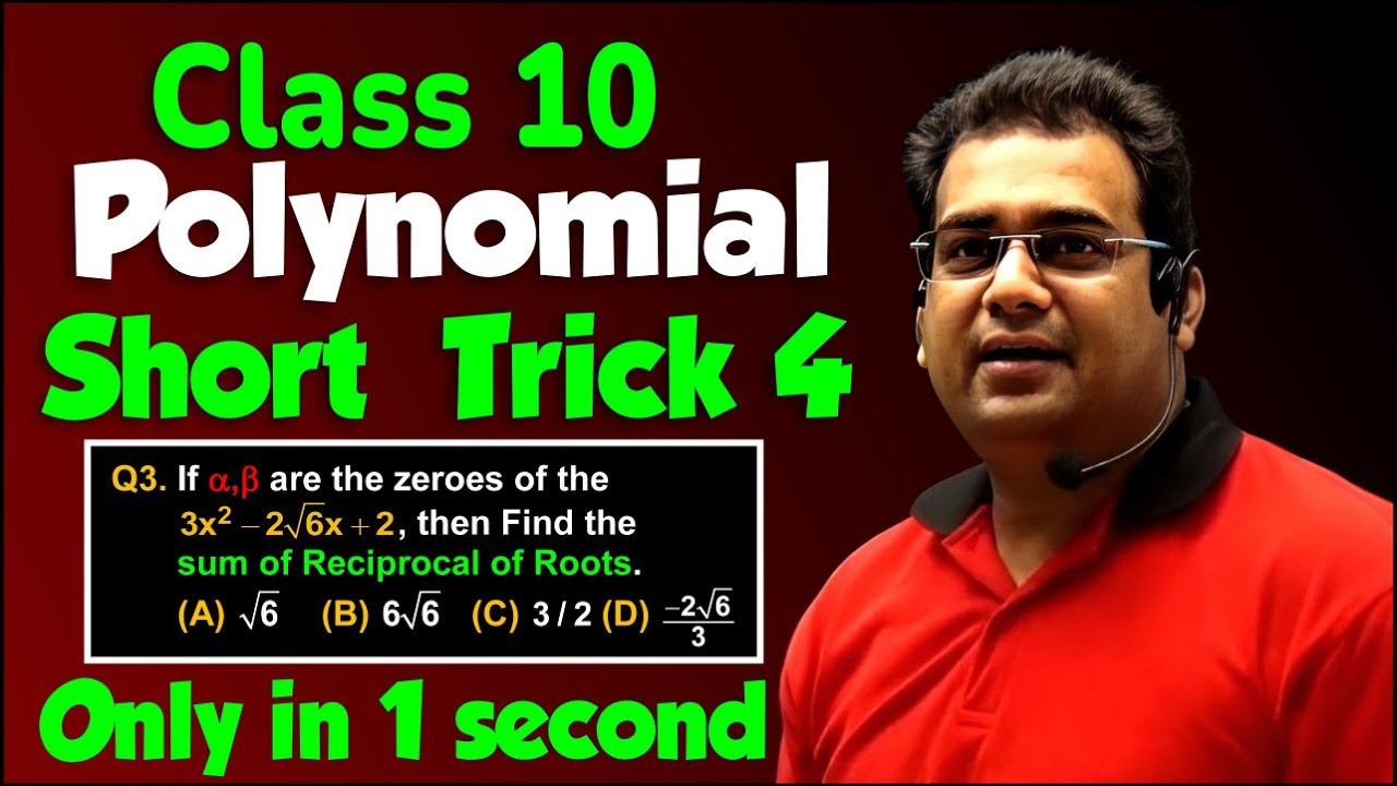 Part 4 - Polynomial Short Tricks Class 10 🔥 Polynomial MCQ Tricks
