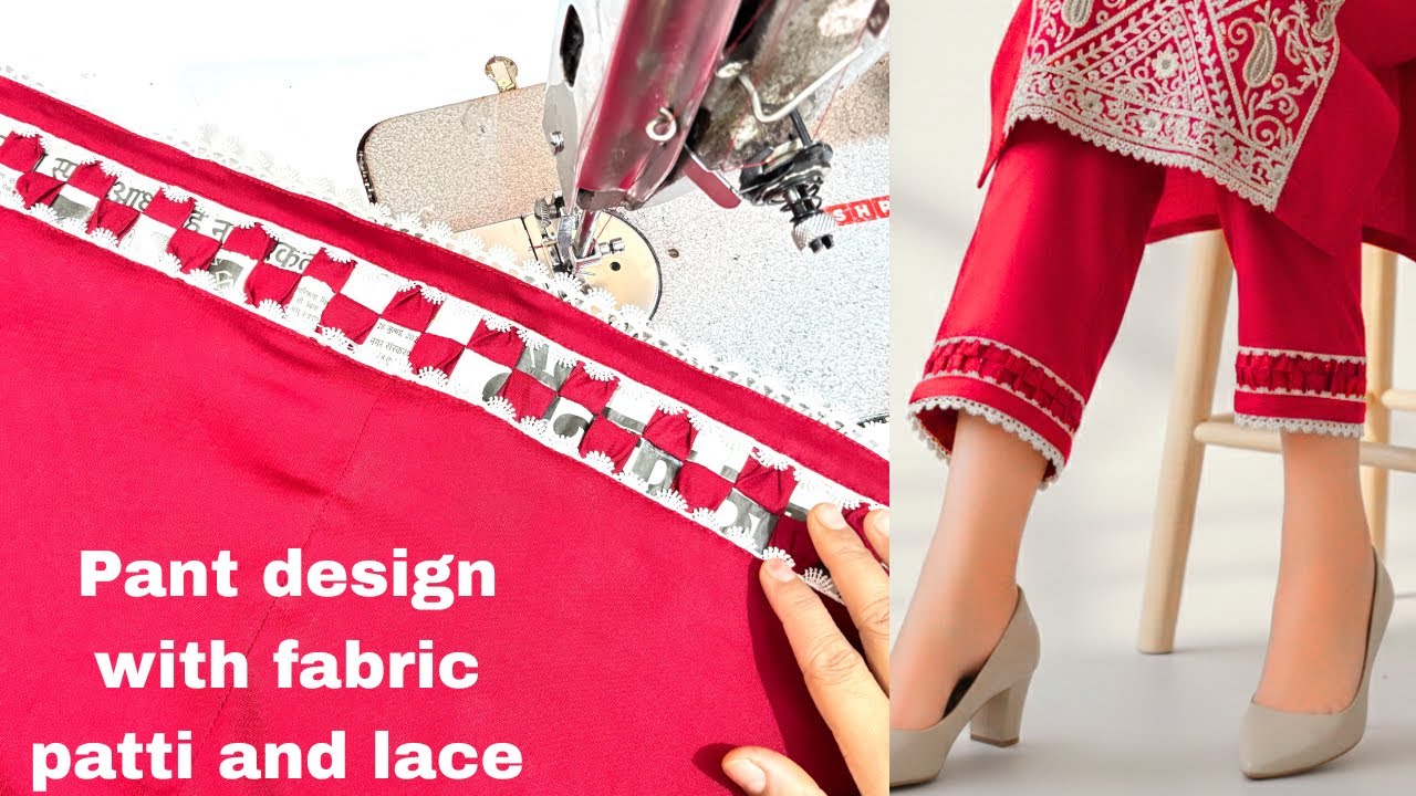 Palazzo pant का सबसे ख़ूबसूरत डिज़ाइन बनाये Fabric patti और Lace के साथ / Trouser Design with lace 
