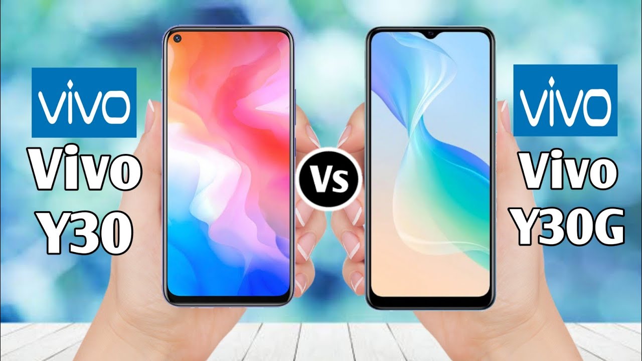 Vivo Y30 Vs Vivo Y30G
