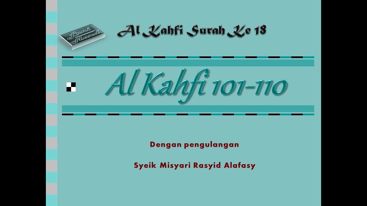 Al Kahfi 101-110(Repeat)