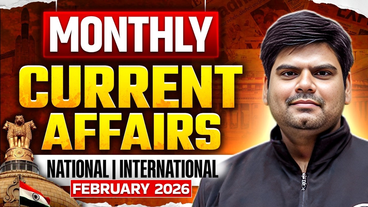 Monthly Current Affairs February 2026 | National & International | MPPSC MPESB MPSI MPTET MP Police