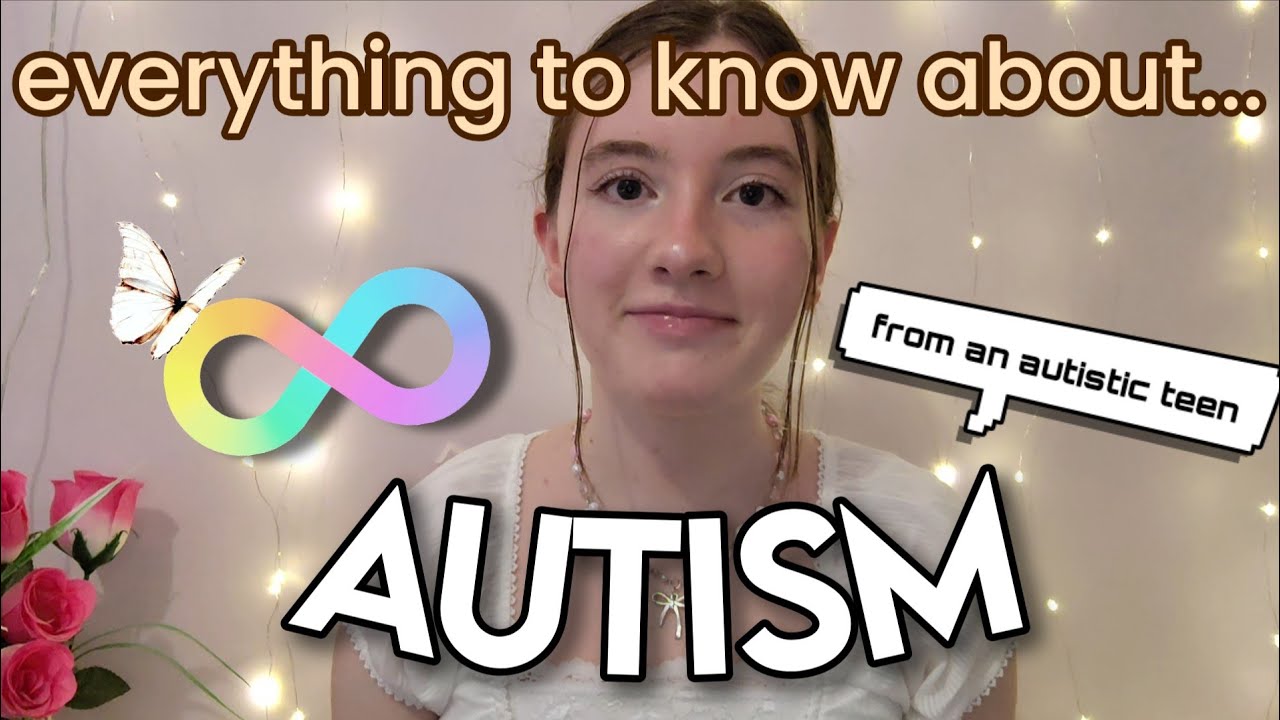 Everything you need to know about AUTISM!