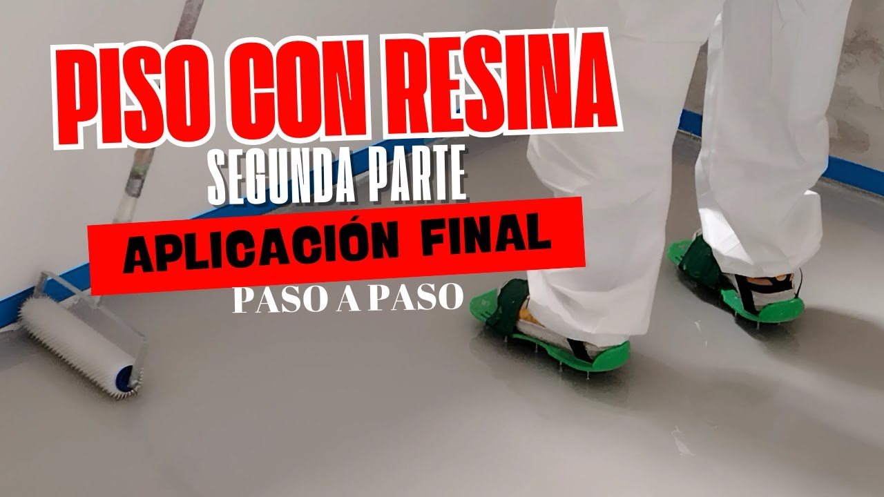 PISO CON RESINA EPOXI PARTE 2 / APLICACIÓN FINAL PASO A PASO