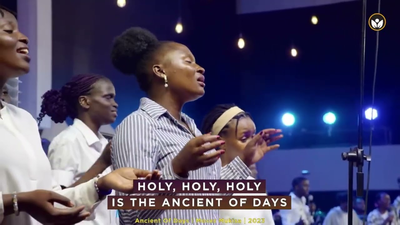 Ancient of days - Apostle Moses Mukisa - Worship Harvest Music