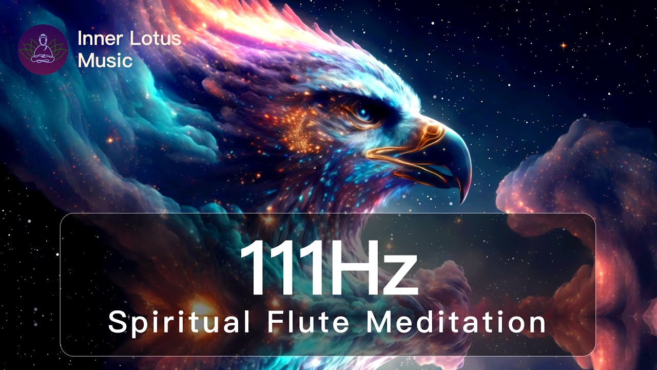 Spiritual Meditation | 111Hz Flute & Tibetan Bowls | Clear All Negative Energy | Deep Healing Music