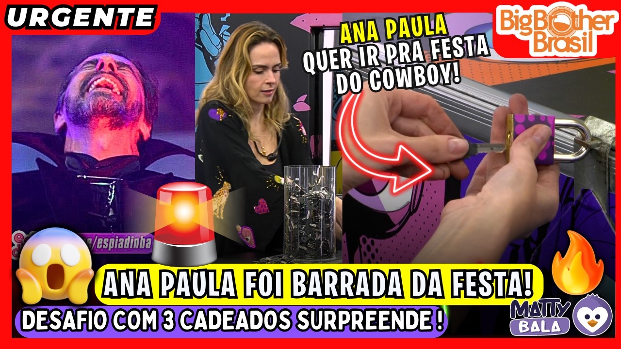 🚨BBB26: COWBOY VETOU ANA PAULA da FESTA dele! Desafio NOVO,ANIMA ANA PAULA! VAI CUMPRIR? #bbb #bbb26
