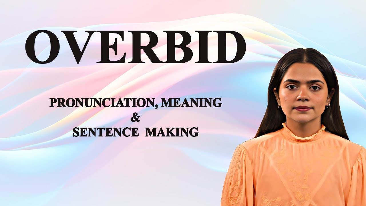 Overbid - Meaning_&_Pronunciation_Word_World_Audio_Video_Dictionary