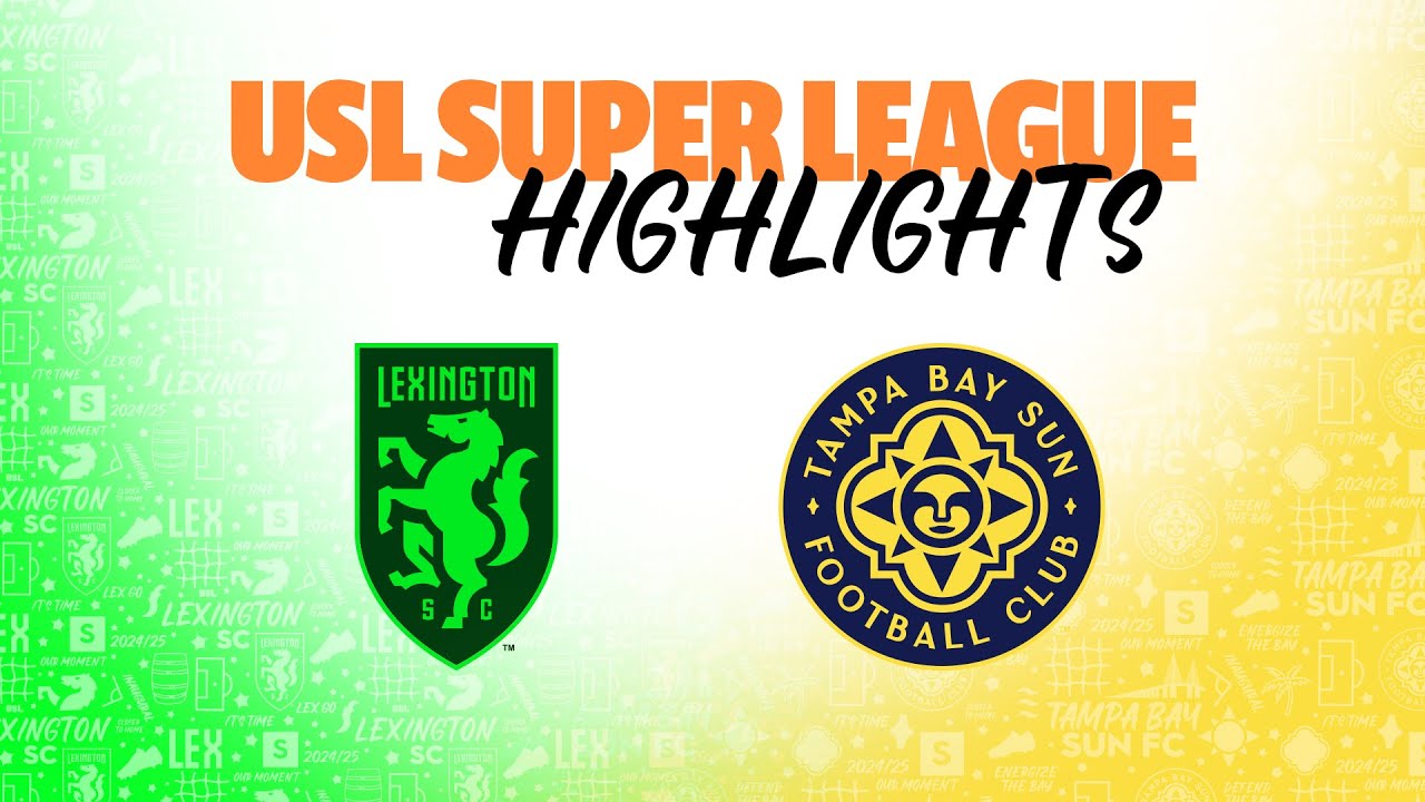 5.10.2025 | Lexington SC vs. Tampa Bay Sun FC - Game Highlights