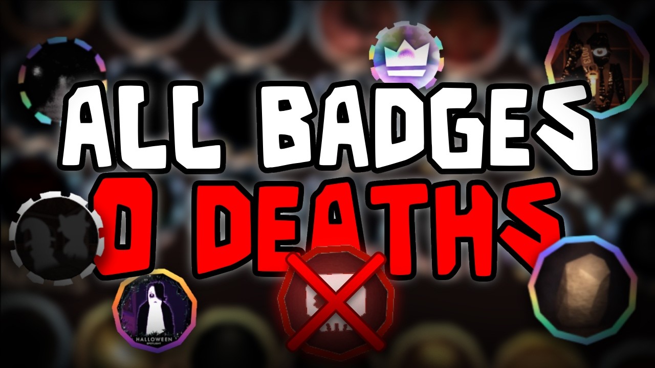 I got ALL DOORS BADGES with 0 DEATHS