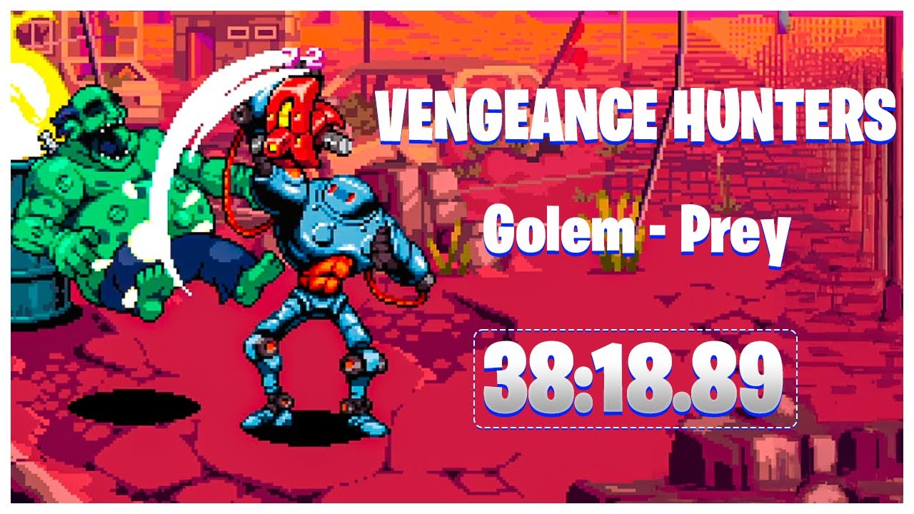 Vengeance Hunters - Speed Run - Golem - Prey Difficulty - (38:18.89)