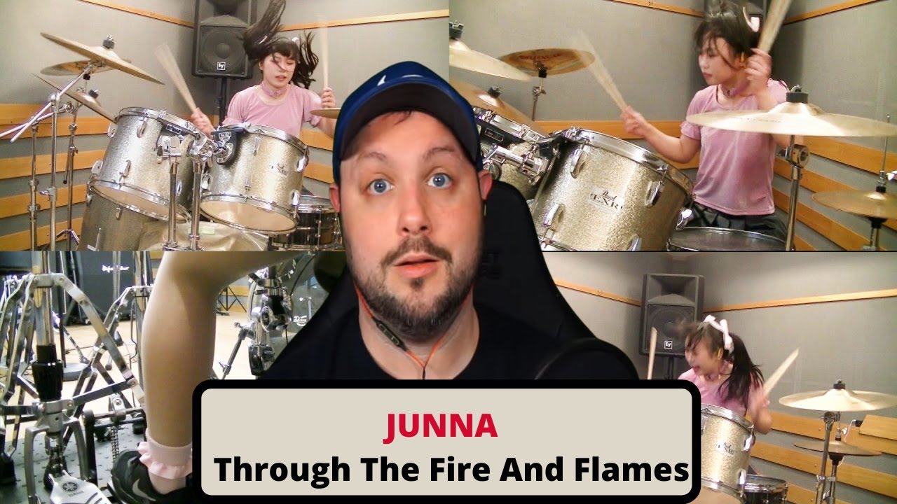 JUNNA - Through The Fire And Flames - DragonForce - Drum Cover (REACTION)