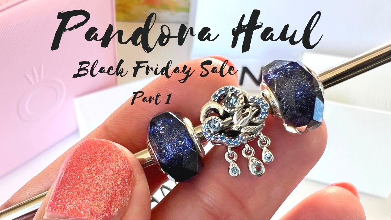 Pandora Haul | Black Friday Sale