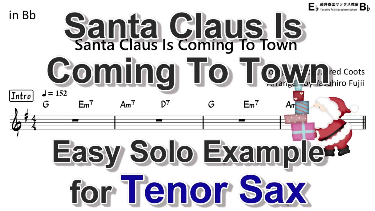 Santa Claus Is Coming To Town - Easy Solo Example for Tenor Sax