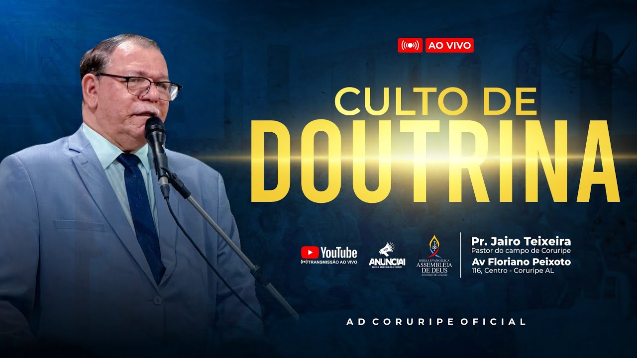 Culto de Doutrina - Culto ao vivo - AD Coruripe - Templo sede (11/03/2026)